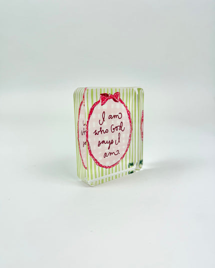 I Am Who God Says I Am Acrylic Block Home Decor in at Wrapsody