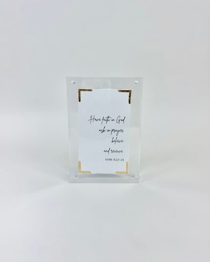 Mark 11:22-24 Acrylic Frame