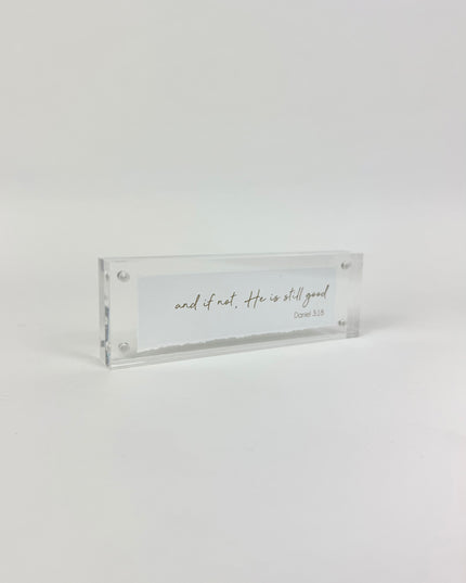 And If Not Acrylic Frame