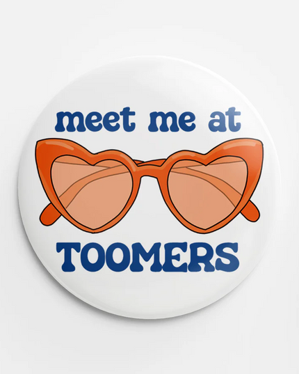 Button Meet Me at Toomers Fun & Games in  at Wrapsody