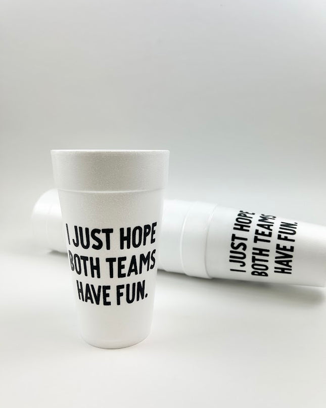 Hope Both Teams Have Fun Foam Party Cup Set Drinkware in at Wrapsody